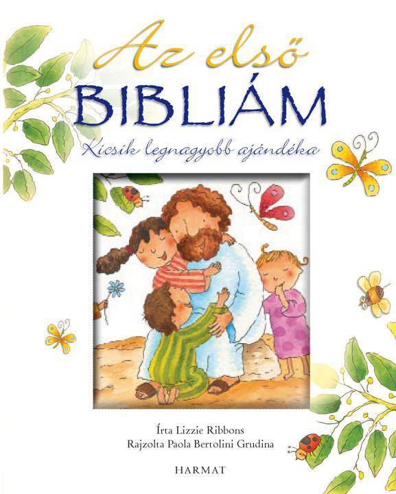 Az Első Bibliám Fiúknak Lányoknak 