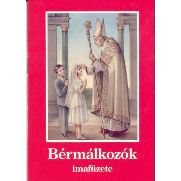 Bérmálkozók imafüzete 